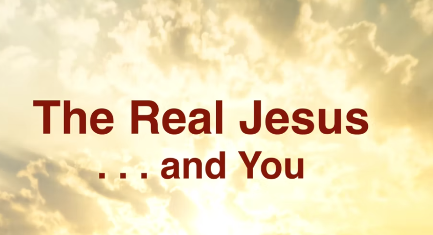 The Real Jesus and You